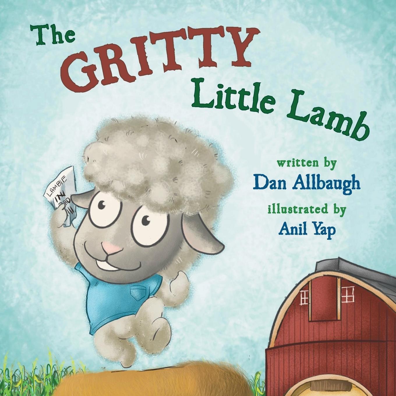 Cover: 9781735770840 | The Gritty Little Lamb | Dan Allbaugh | Taschenbuch | Paperback | 2020