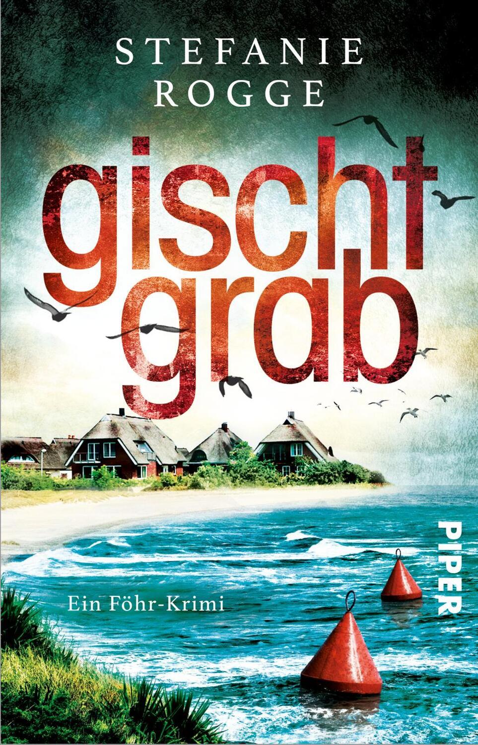 Cover: 9783492316033 | Gischtgrab | Stefanie Rogge | Taschenbuch | Deutsch | 2021 | Piper
