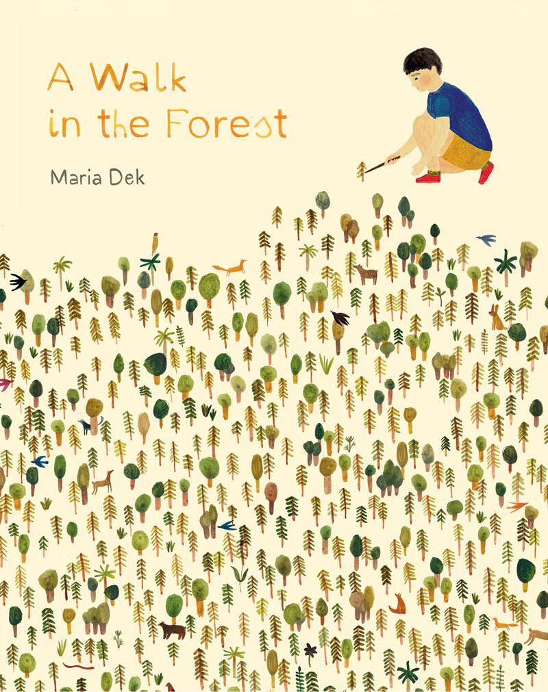 Cover: 9781616895693 | A Walk in the Forest | Maria Dek | Taschenbuch | Gebunden | Englisch