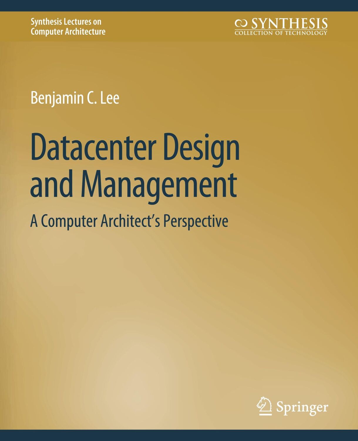 Cover: 9783031006241 | Datacenter Design and Management | A Computer Architect¿s Perspective