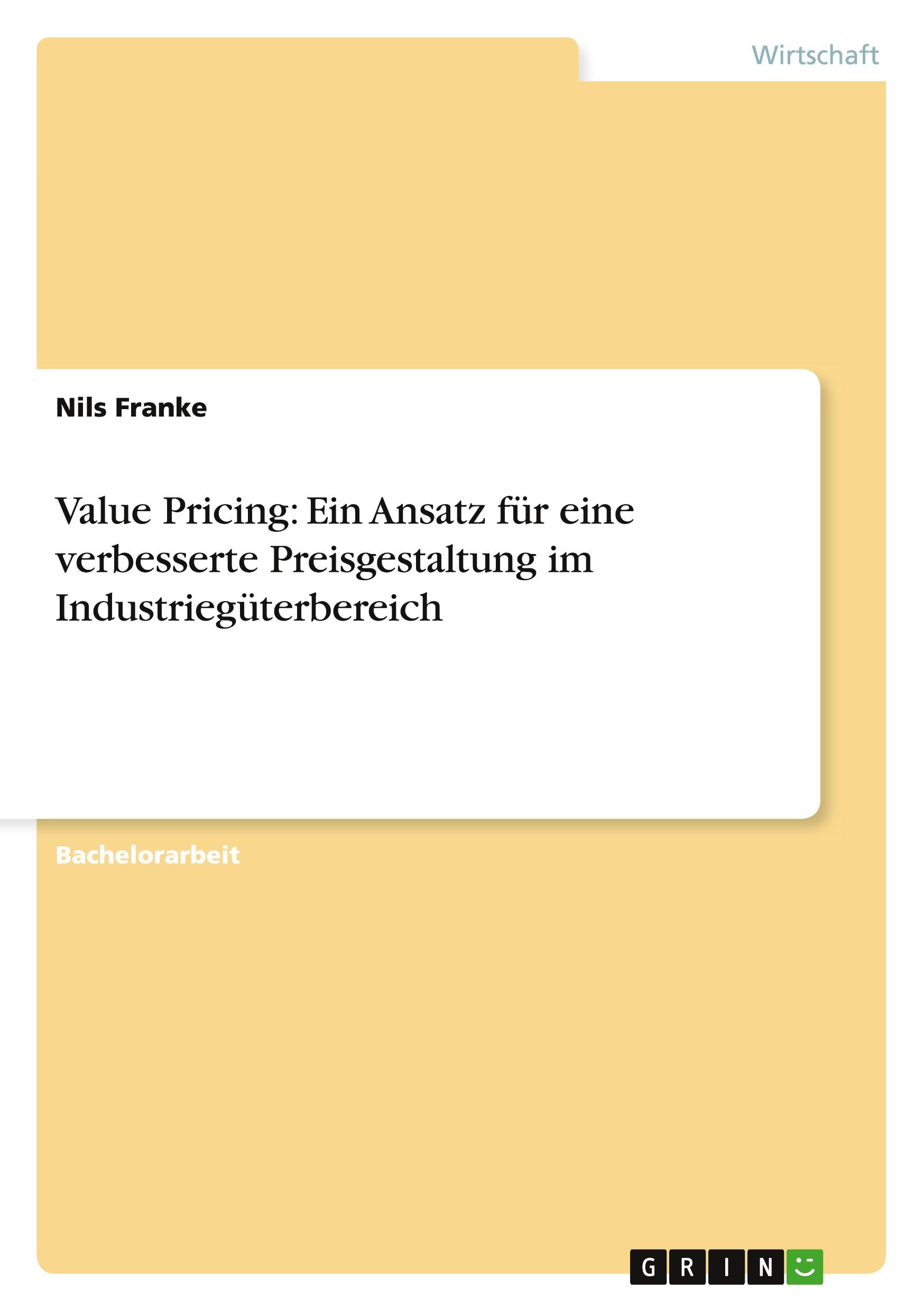 Cover: 9783668082823 | Value Pricing: Ein Ansatz für eine verbesserte Preisgestaltung im...