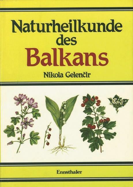 Cover: 9783850681407 | Naturheilkunde des Balkans | Gelencir | Buch | Deutsch | 1983