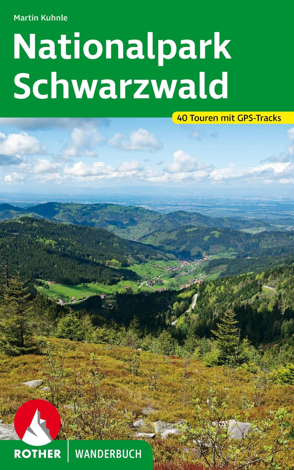 Cover: 9783763333943 | Nationalpark Schwarzwald | 40 Touren. Mit GPS-Daten | Martin Kuhnle