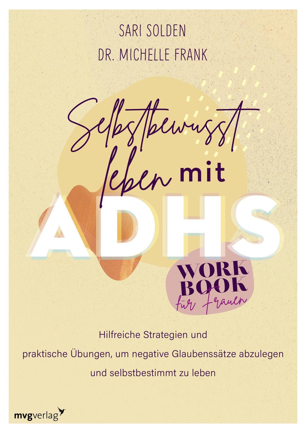 Cover: 9783747405833 | Selbstbewusst leben mit ADHS - das Workbook für Frauen | Taschenbuch