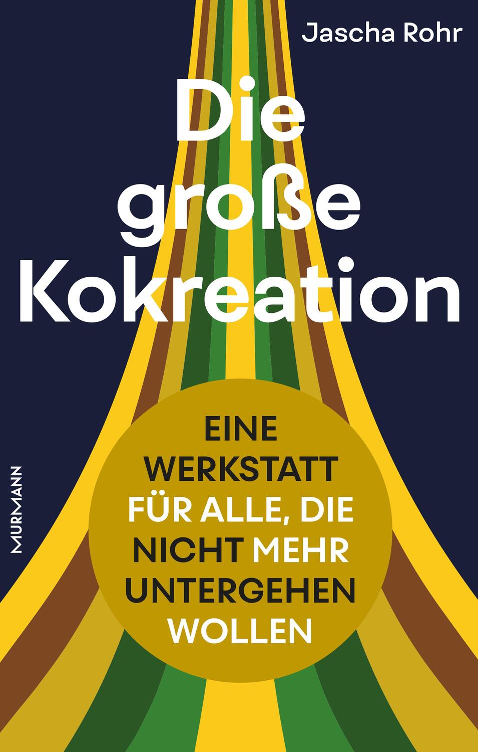 Cover: 9783867747561 | Die große Kokreation | Jascha Rohr | Taschenbuch | 382 S. | Deutsch