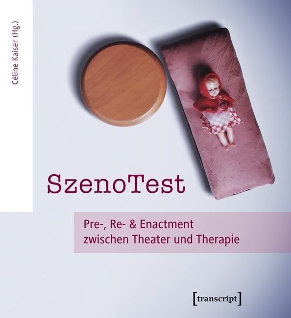 Cover: 9783837630169 | SzenoTest | Sandra/Appelhans, Linda Cvitkovac | Taschenbuch | 256 S.