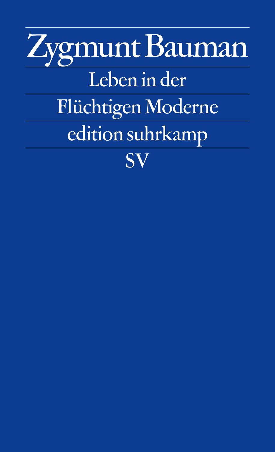 Cover: 9783518125038 | Leben in der flüchtigen Moderne | Zygmunt Bauman | Taschenbuch | 2007