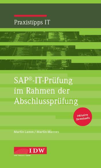 Cover: 9783802124471 | SAP®-IT-Prüfung im Rahmen der Abschlussprüfung | Martin Lamm (u. a.)
