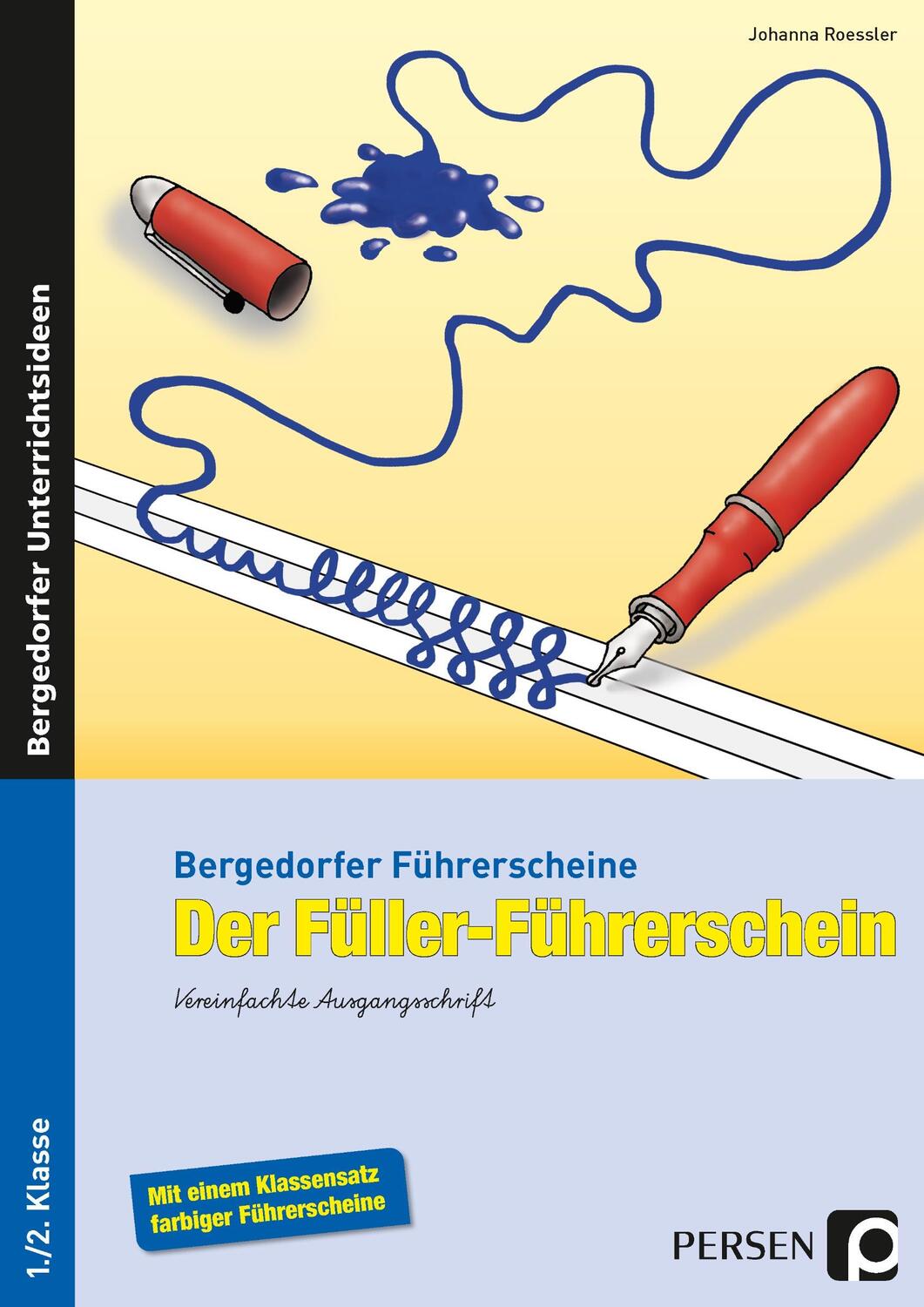 Cover: 9783834436559 | Der Füller-Führerschein. Vereinfachte Ausgangsschrift | Roessler