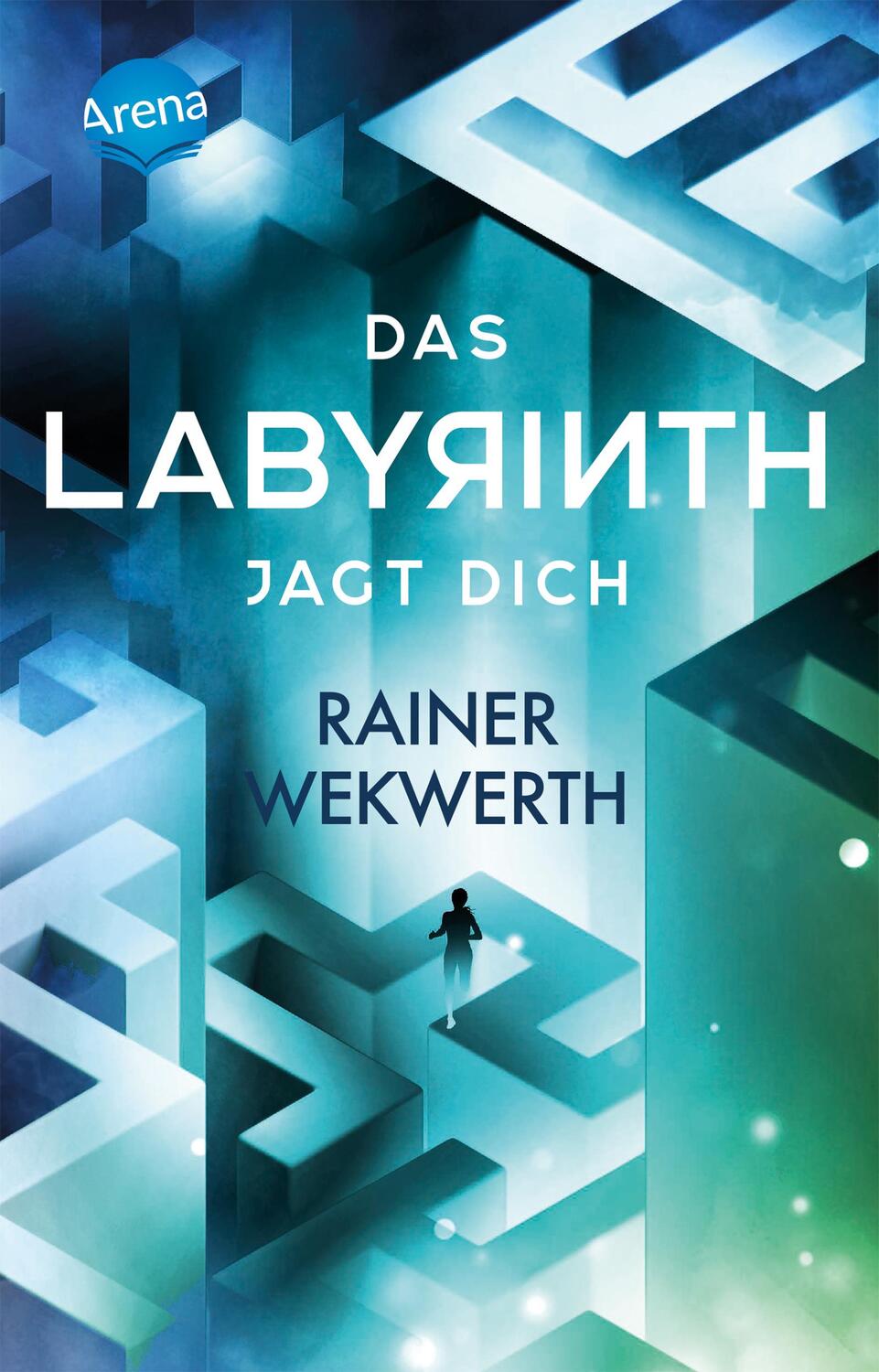 Cover: 9783401512211 | Das Labyrinth (2). Das Labyrinth jagt dich | Rainer Wekwerth | Buch