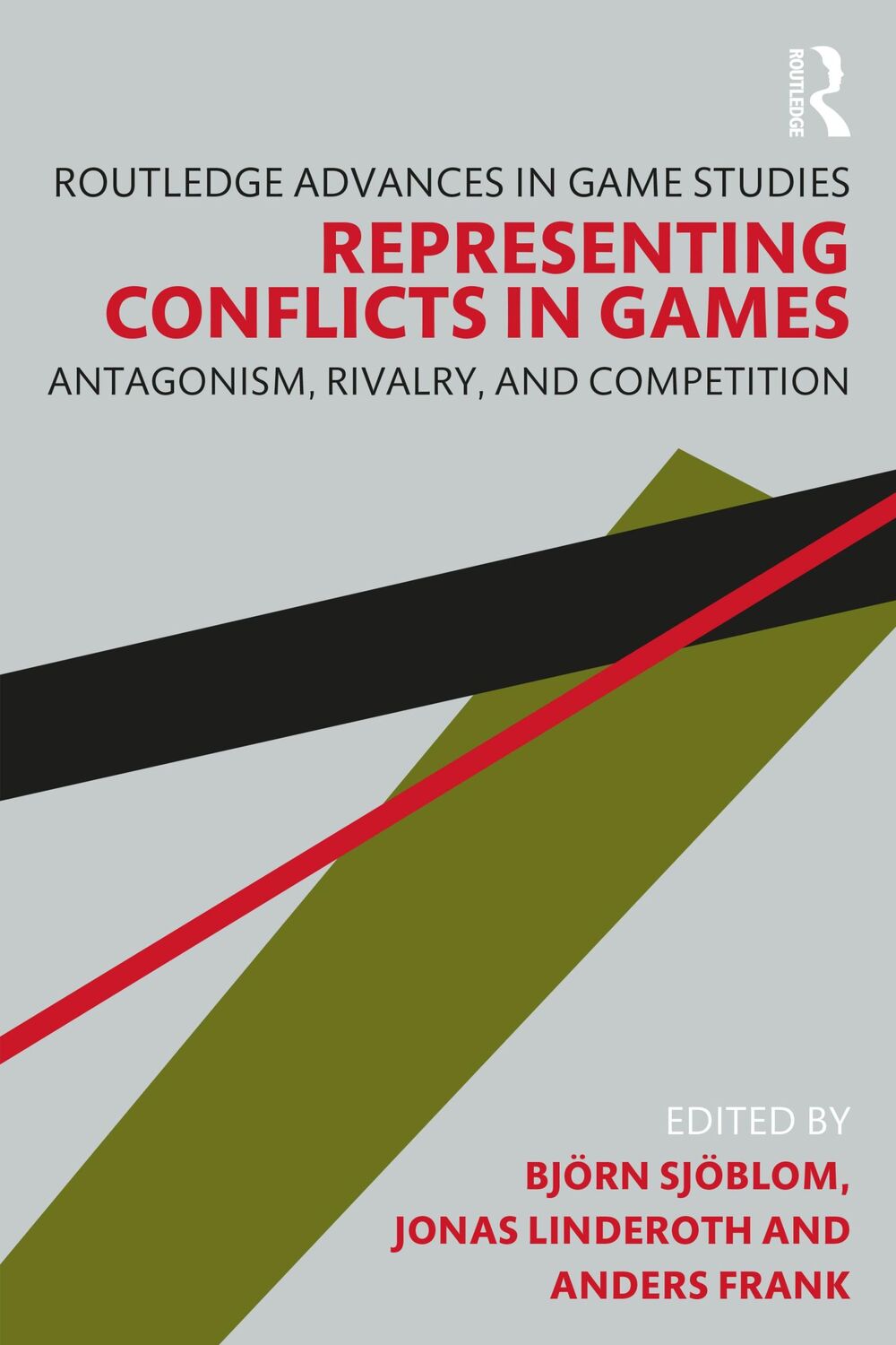 Cover: 9781032285597 | Representing Conflicts in Games | Antagonism, Rivalry, and Competition