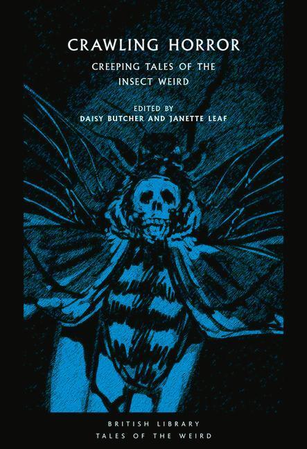 Cover: 9780712353496 | Crawling Horror | Creeping Tales of the Insect Weird | Taschenbuch