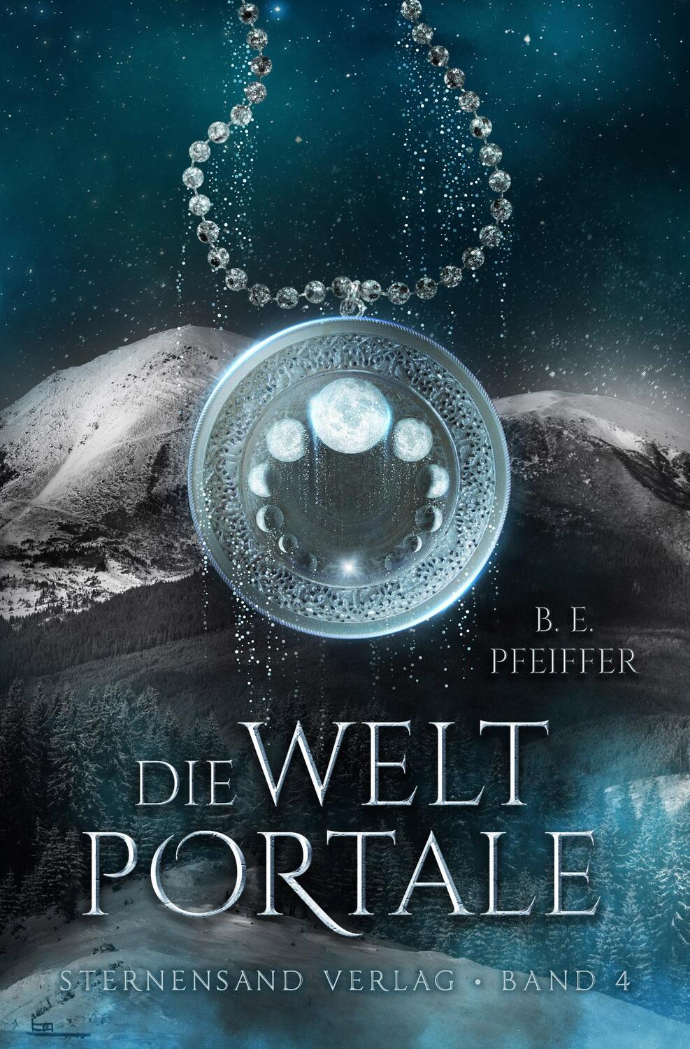 Cover: 9783038962458 | Die Weltportale (Band 4) | B. E. Pfeiffer | Taschenbuch | Deutsch