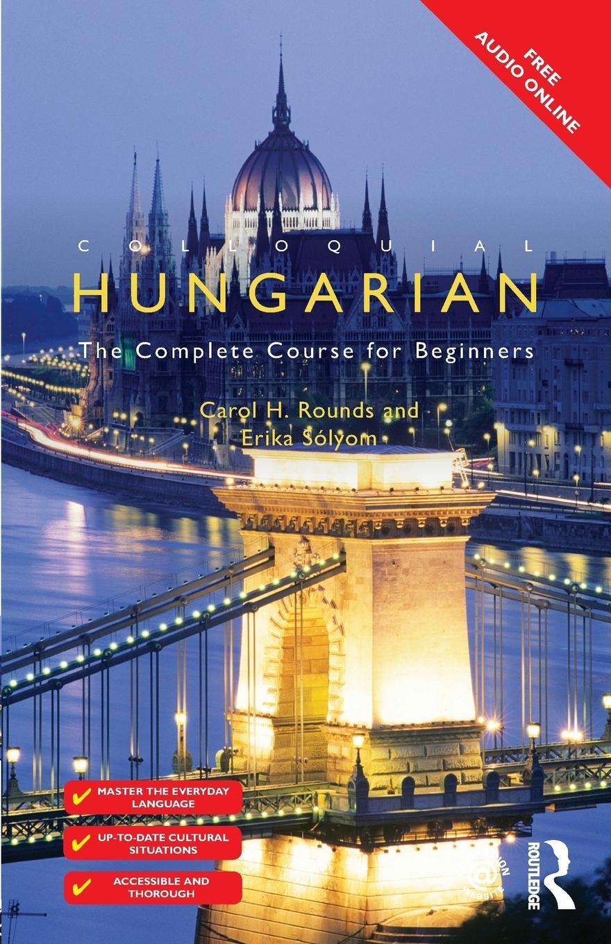 Cover: 9781138949867 | Colloquial Hungarian | The Complete Course for Beginners | Taschenbuch