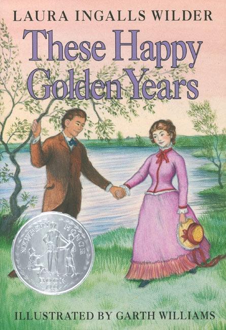 Cover: 9780060264802 | These Happy Golden Years | A Newbery Honor Award Winner | Wilder