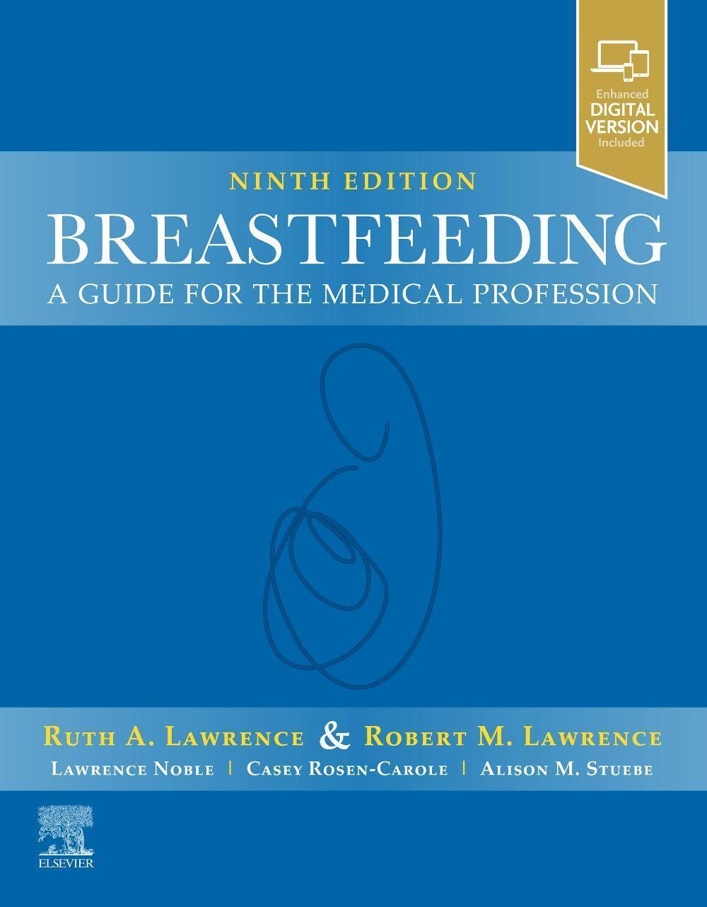 Cover: 9780323680134 | Breastfeeding | A Guide for the Medical Profession | Lawrence (u. a.)