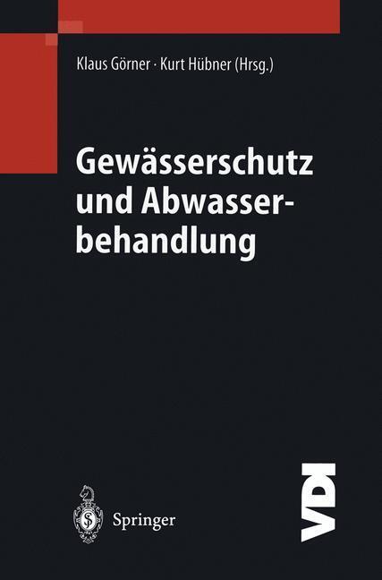 Cover: 9783540420255 | Gewässerschutz und Abwasserbehandlung | Kurt Hübner (u. a.) | Buch