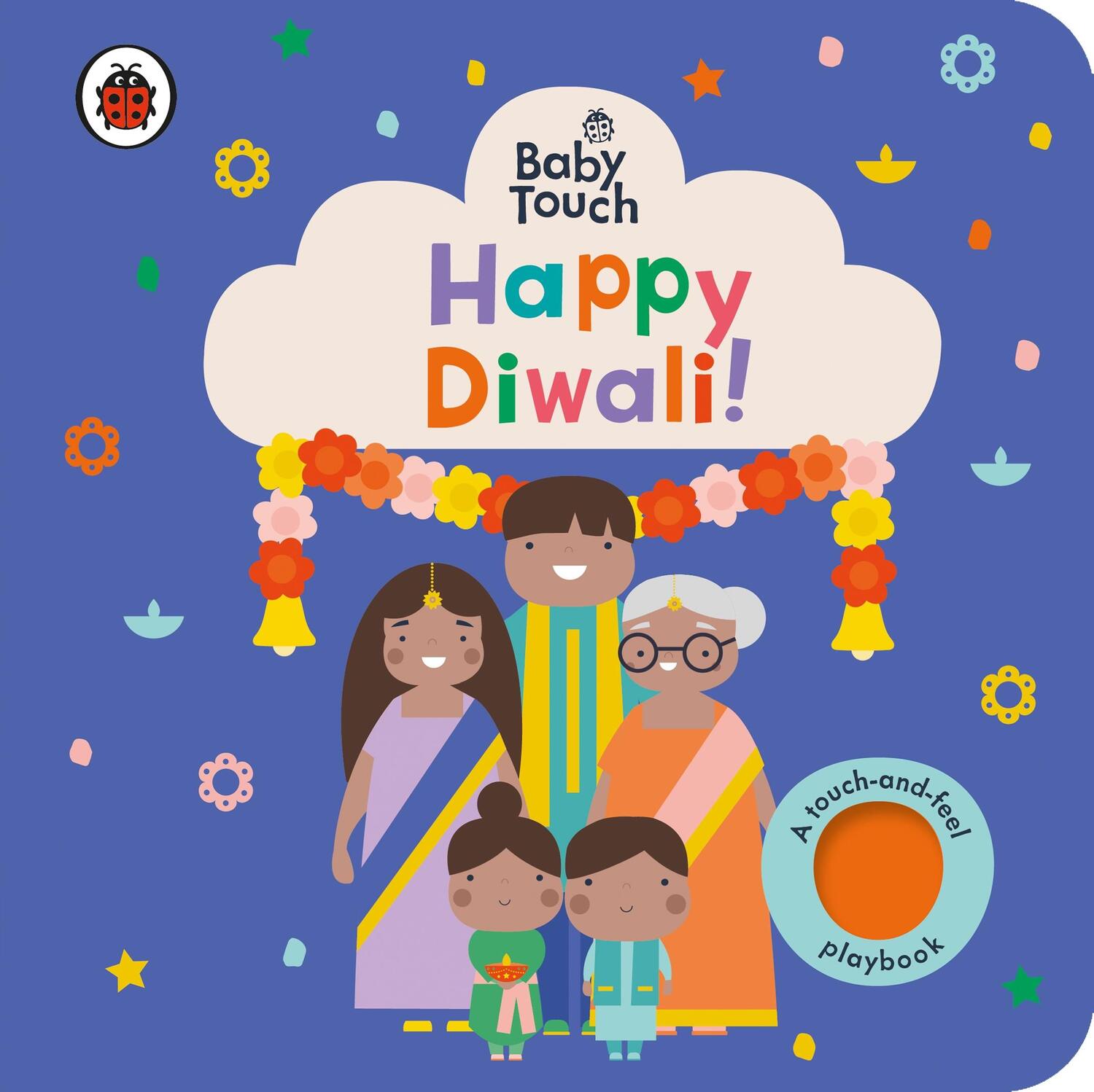 Cover: 9780241547465 | Baby Touch: Happy Diwali! | A touch-and-feel playbook | Ladybird