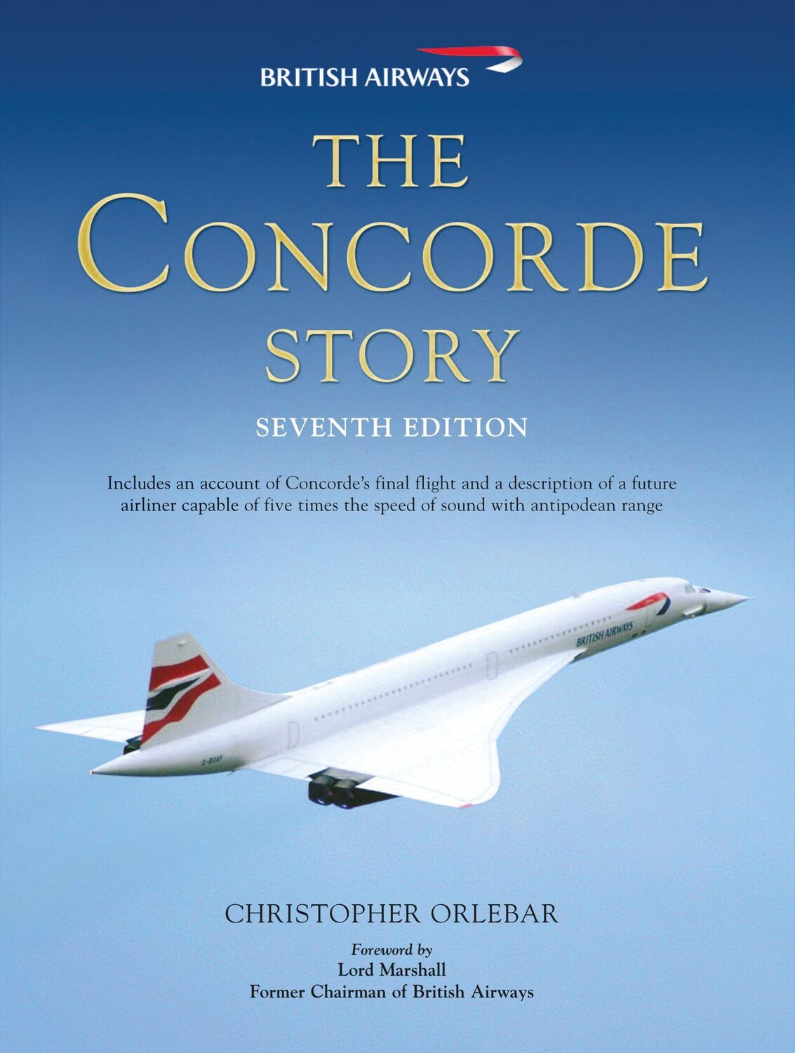 Cover: 9781849081634 | The Concorde Story | Christopher Orlebar | Buch | Gebunden | Englisch