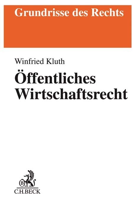 Cover: 9783406531262 | Öffentliches Wirtschaftsrecht | Winfried Kluth | Taschenbuch | XXV