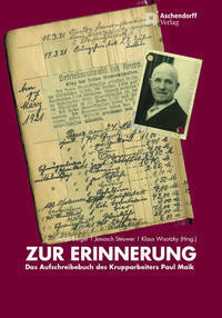 Cover: 9783402142110 | Zur Erinnerung | Das Aufschreibebuch des Krupparbeiters Paul Maik | X