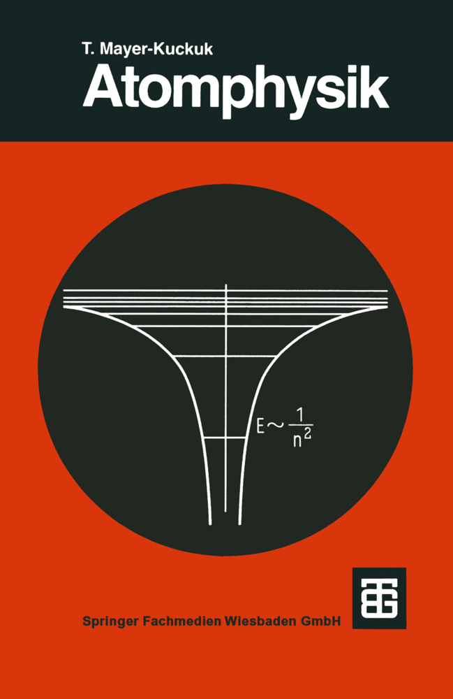 Cover: 9783519430421 | Atomphysik | Eine Einführung | Theo Mayer-Kuckuk | Taschenbuch | 1997