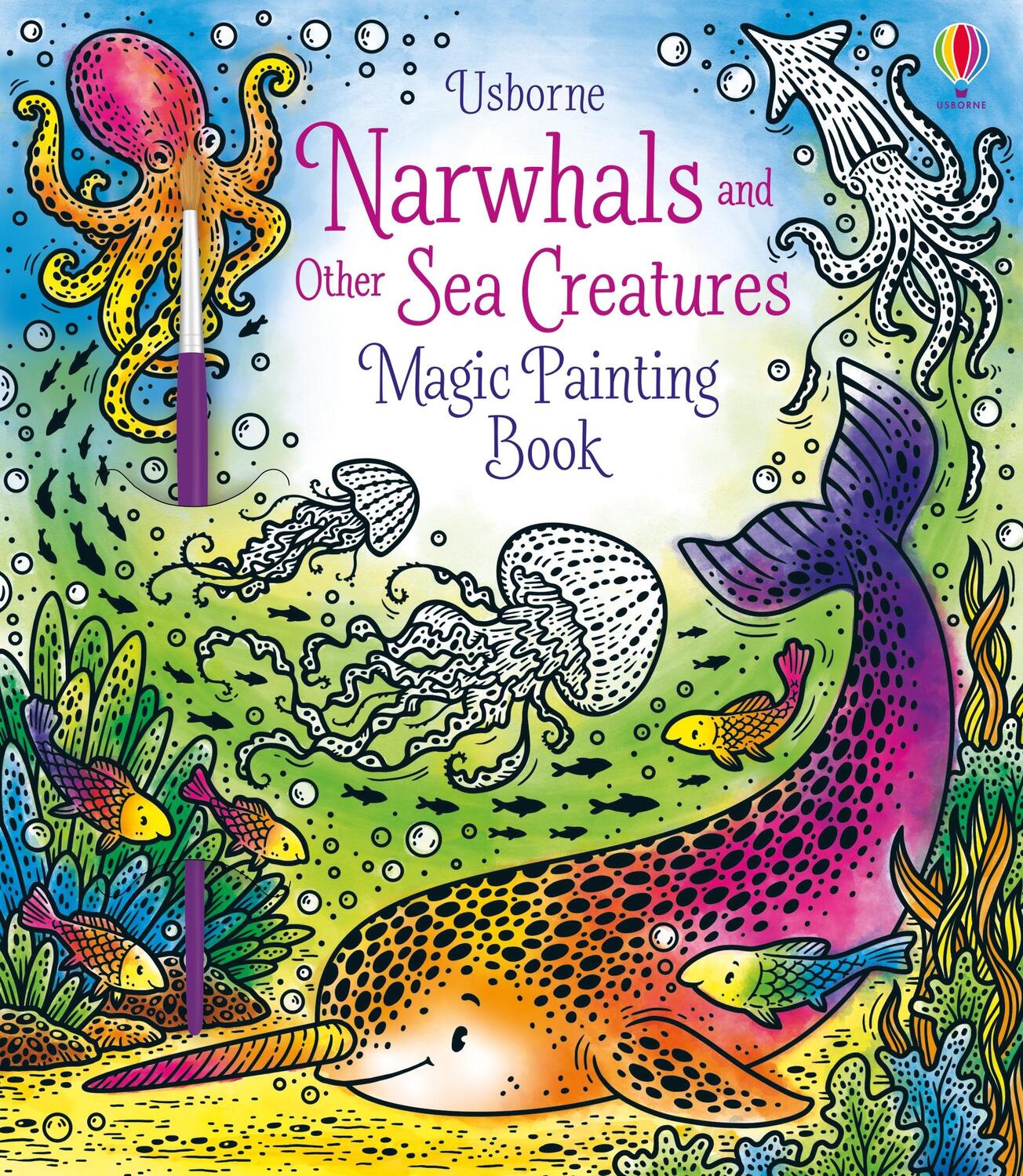 Cover: 9781474979610 | Narwhals and Other Sea Creatures Magic Painting Book | Sam Taplin