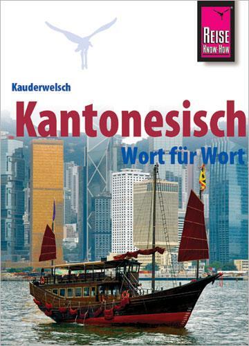 Cover: 9783894160999 | Kantonesisch - Wort für Wort | Frank Hammes (u. a.) | Taschenbuch