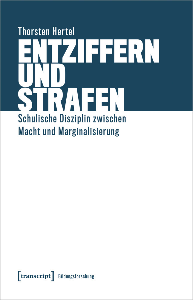 Cover: 9783837655230 | Entziffern und Strafen | Thorsten Hertel | Taschenbuch | 2021