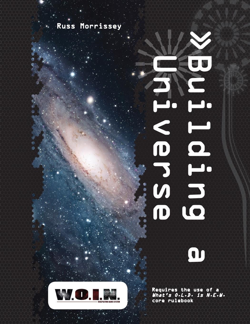 Cover: 9781365250910 | [WOIN] Building A Universe | Russ Morrissey | Taschenbuch | Paperback