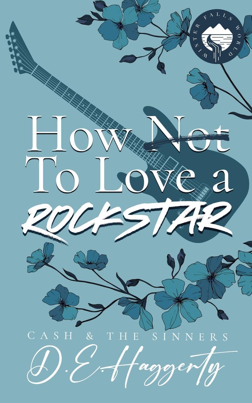 Cover: 9789083368269 | How to Love a Rockstar | D. E. Haggerty | Taschenbuch | Paperback