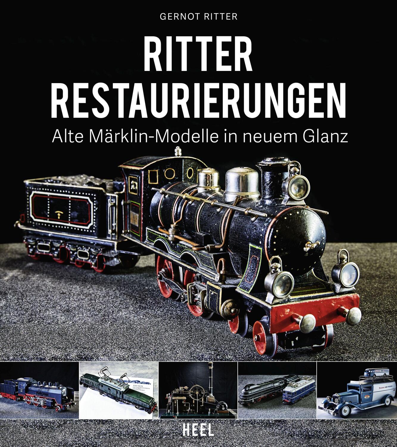Cover: 9783966640206 | Ritter Restaurierungen | Alte Märklin-Modelle in neuem Glanz | Buch