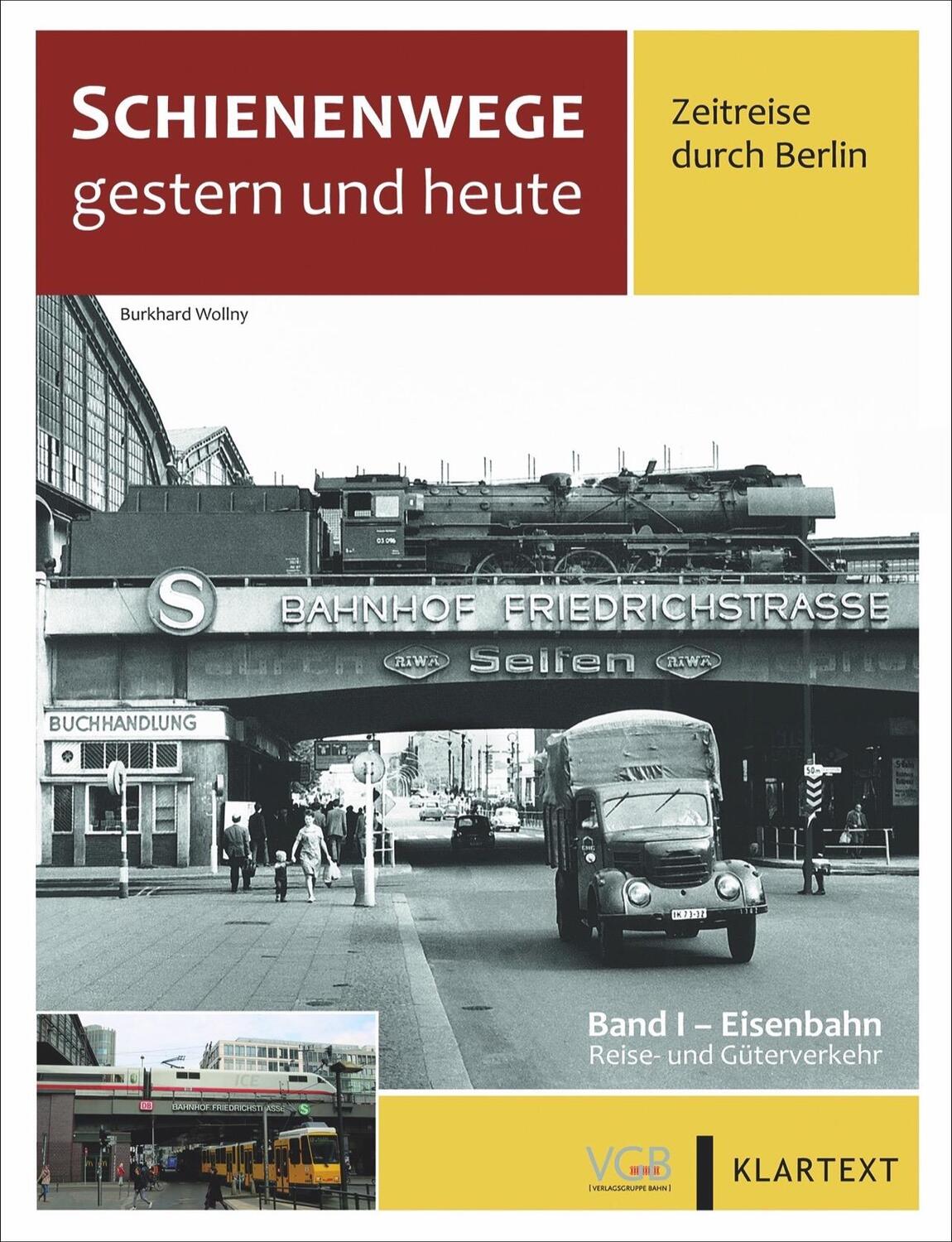 Cover: 9783964532978 | Schienenwege gestern und heute - Zeitreise durch Berlin | Buch | 2022