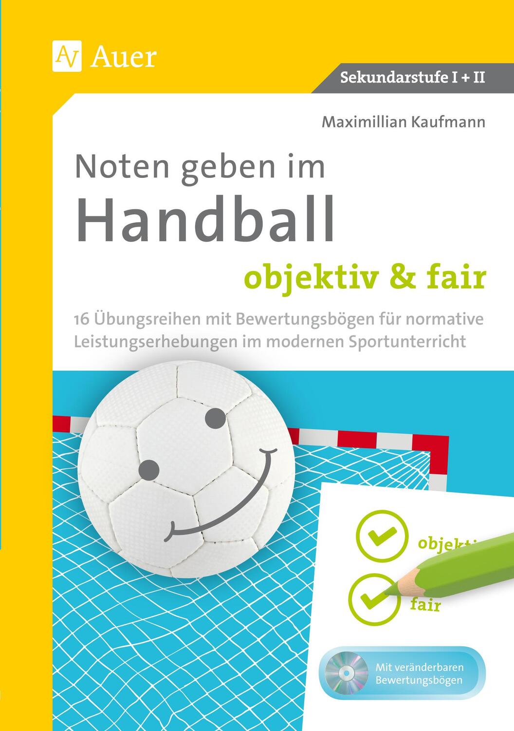 Cover: 9783403077534 | Noten geben im Handball - objektiv & fair | Maximilian Kaufmann | Buch