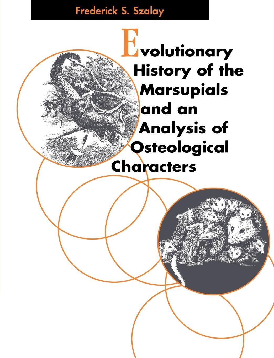 Cover: 9780521025928 | Evolutionary History of the Marsupials and an Analysis of...
