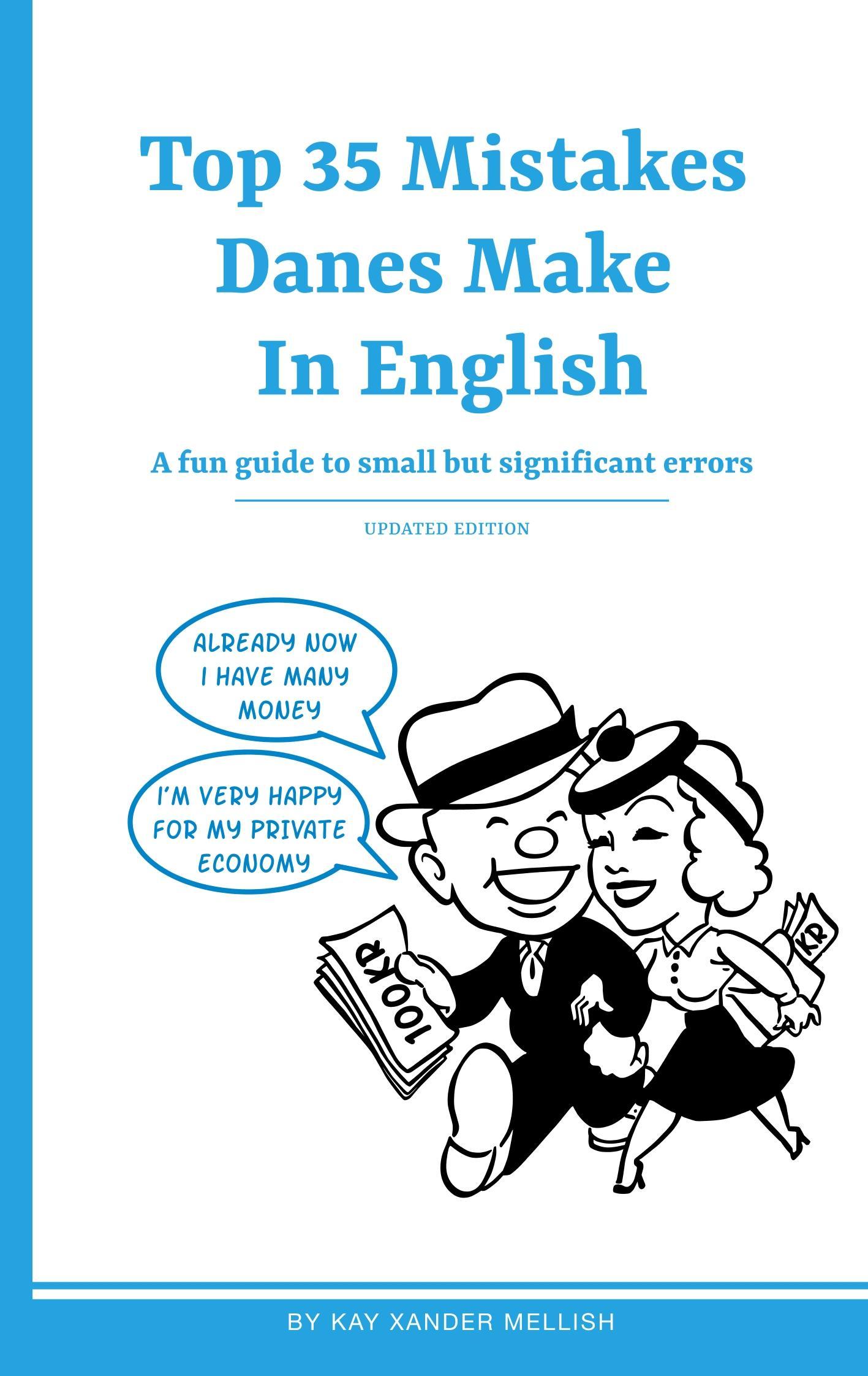 Cover: 9788771141887 | Top 35 Mistakes Danes Make in English | Kay Xander Mellish | Buch