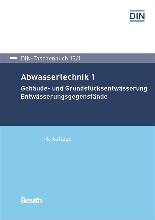 Cover: 9783410262206 | Abwassertechnik 1 | Taschenbuch | DIN-Beuth-Taschenbuch | 700 S.