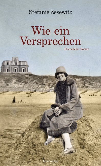 Cover: 9783896562142 | Wie ein Versprechen | Historischer Roman | Stefanie Zesewitz | Buch