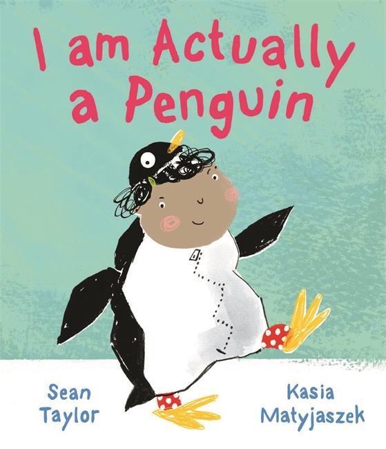 Cover: 9781783704514 | I am Actually a Penguin | Sean Taylor | Taschenbuch | Englisch | 2017