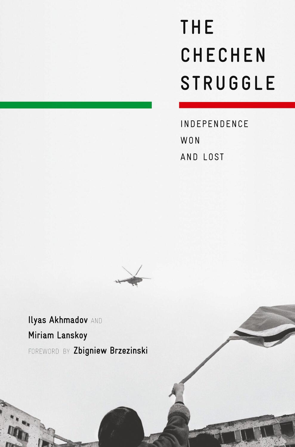 Cover: 9780230105348 | The Chechen Struggle | Independence Won and Lost | I. Akhmadov (u. a.)