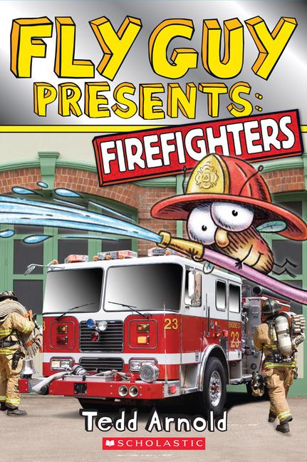 Cover: 9780545631600 | Fly Guy Presents: Firefighters (Scholastic Reader, Level 2) | Arnold