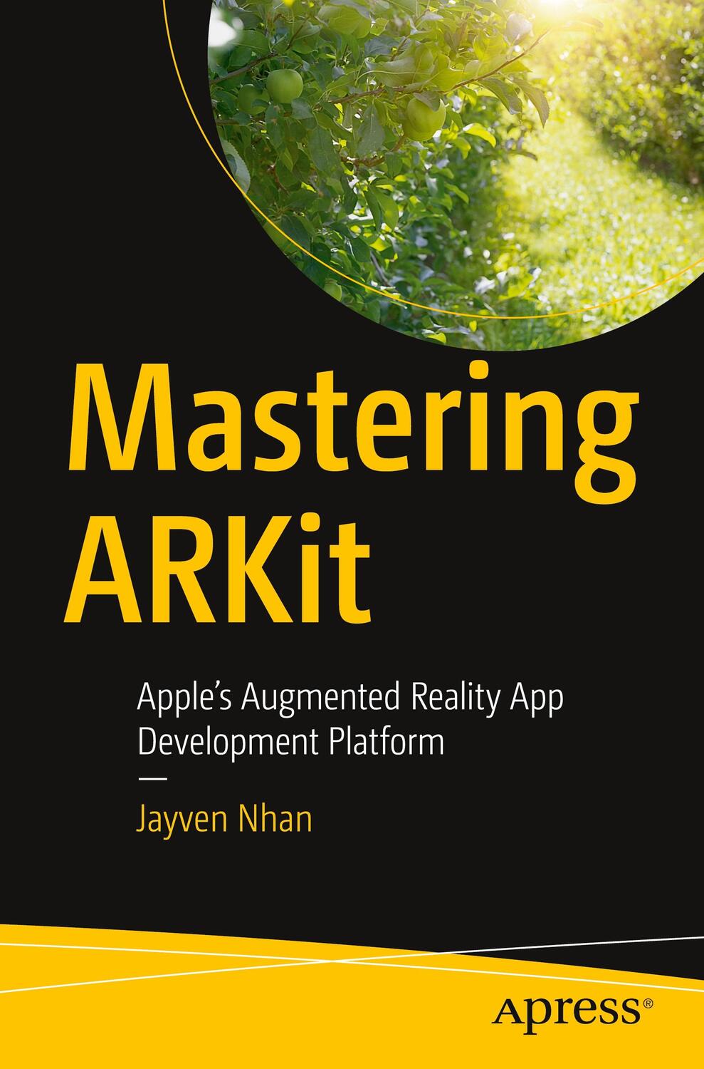 Cover: 9781484278352 | Mastering Arkit: Apple's Augmented Reality App Development Platform