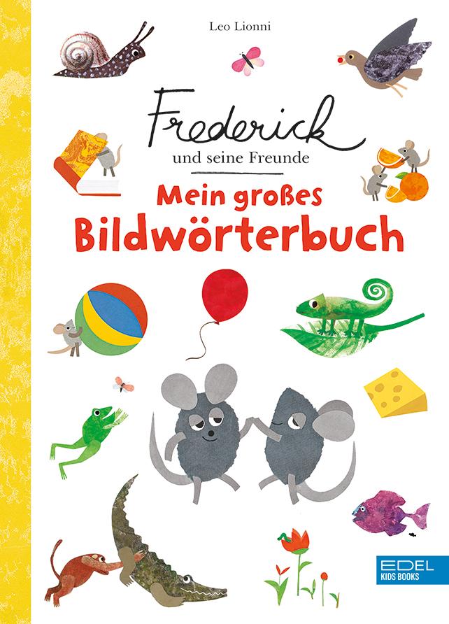 Cover: 9783961292196 | Frederick und seine Freunde: Mein großes Bildwörterbuch | Leo Lionni