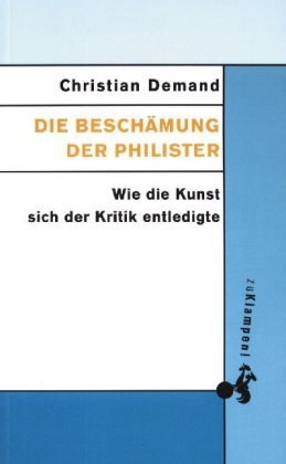 Cover: 9783934920323 | Die Beschämung der Philister | Christian Demand | Taschenbuch | 334 S.