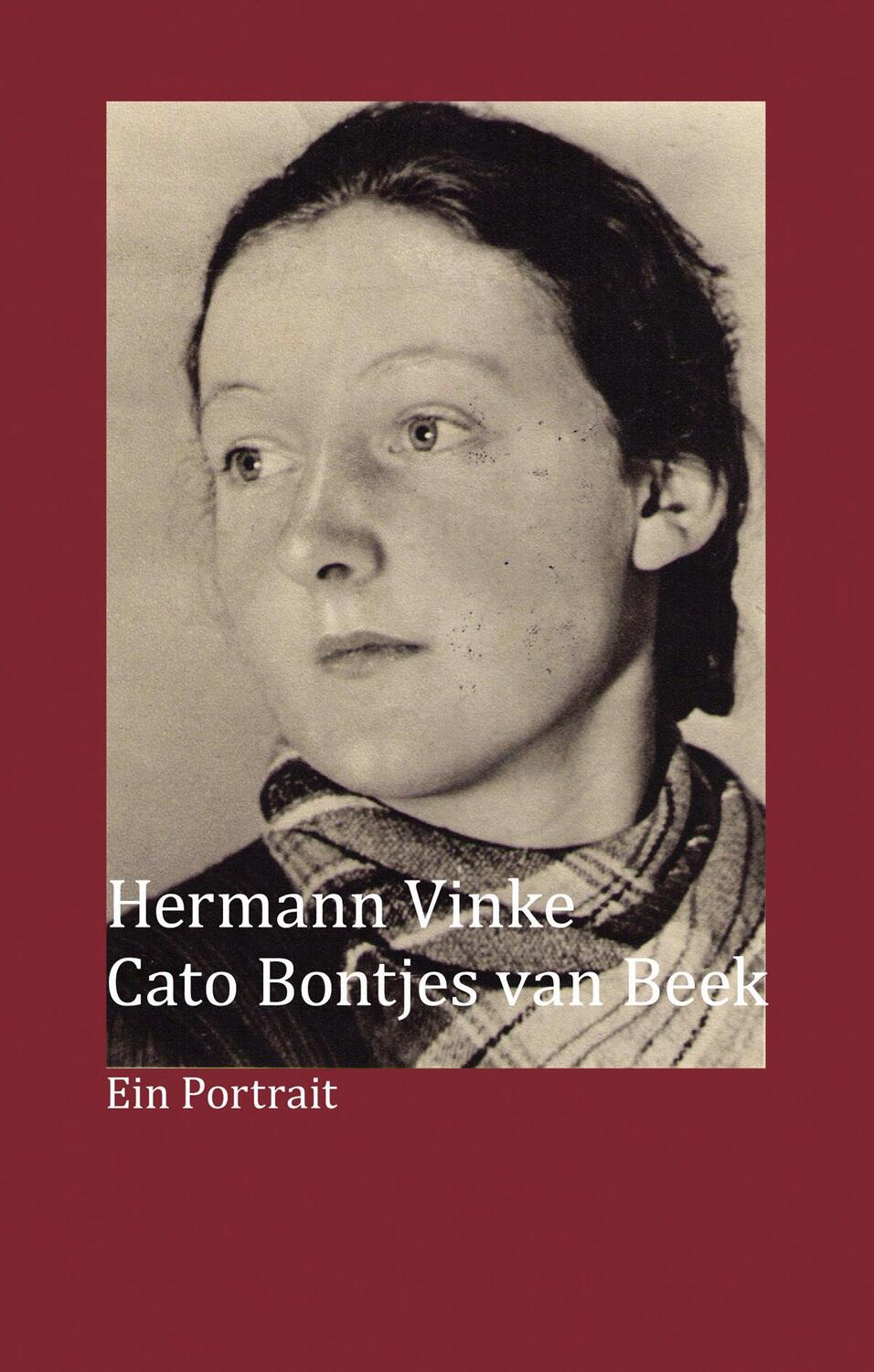 Cover: 9783960450818 | Cato Bontjes van Beek | Ein Porträt | Hermann Vinke | Taschenbuch
