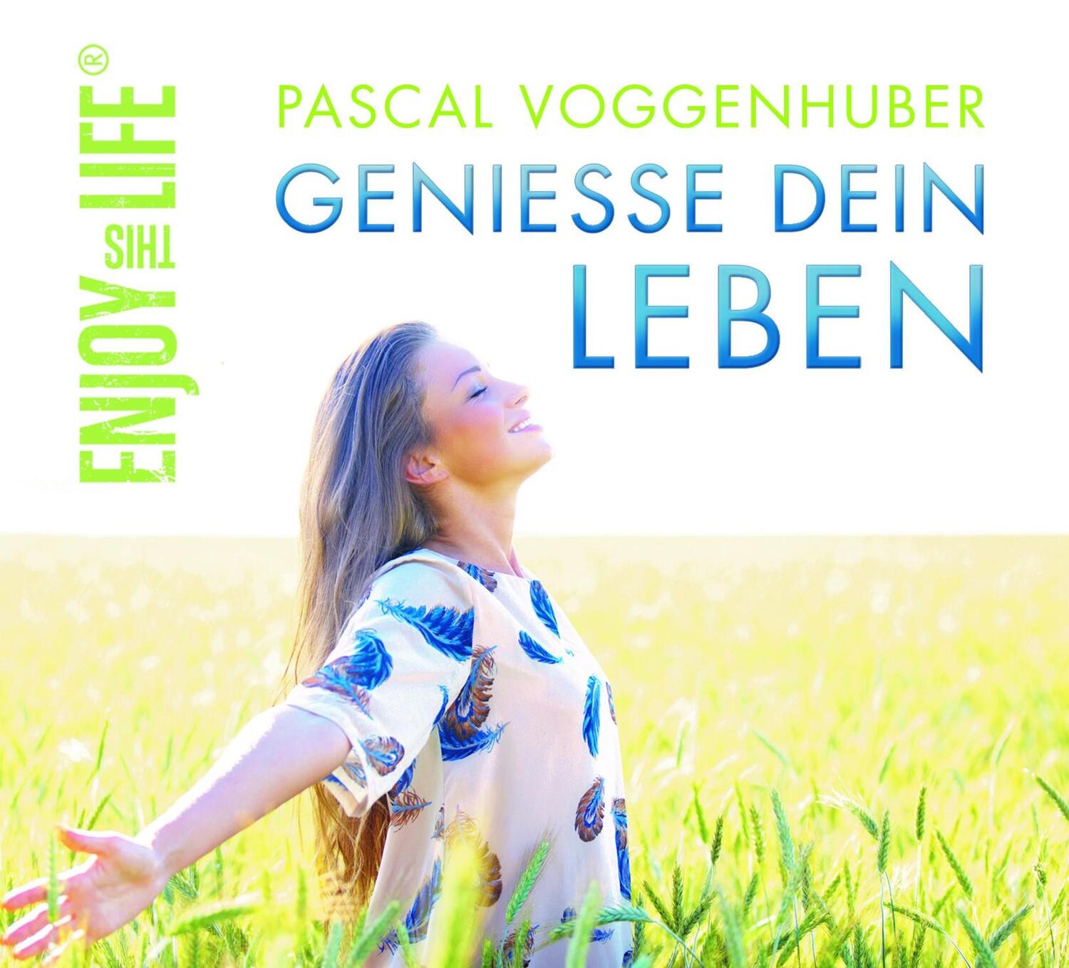 Cover: 9783966980524 | Genieße dein Leben | Pascal Voggenhuber | Audio-CD | Deutsch | 2019