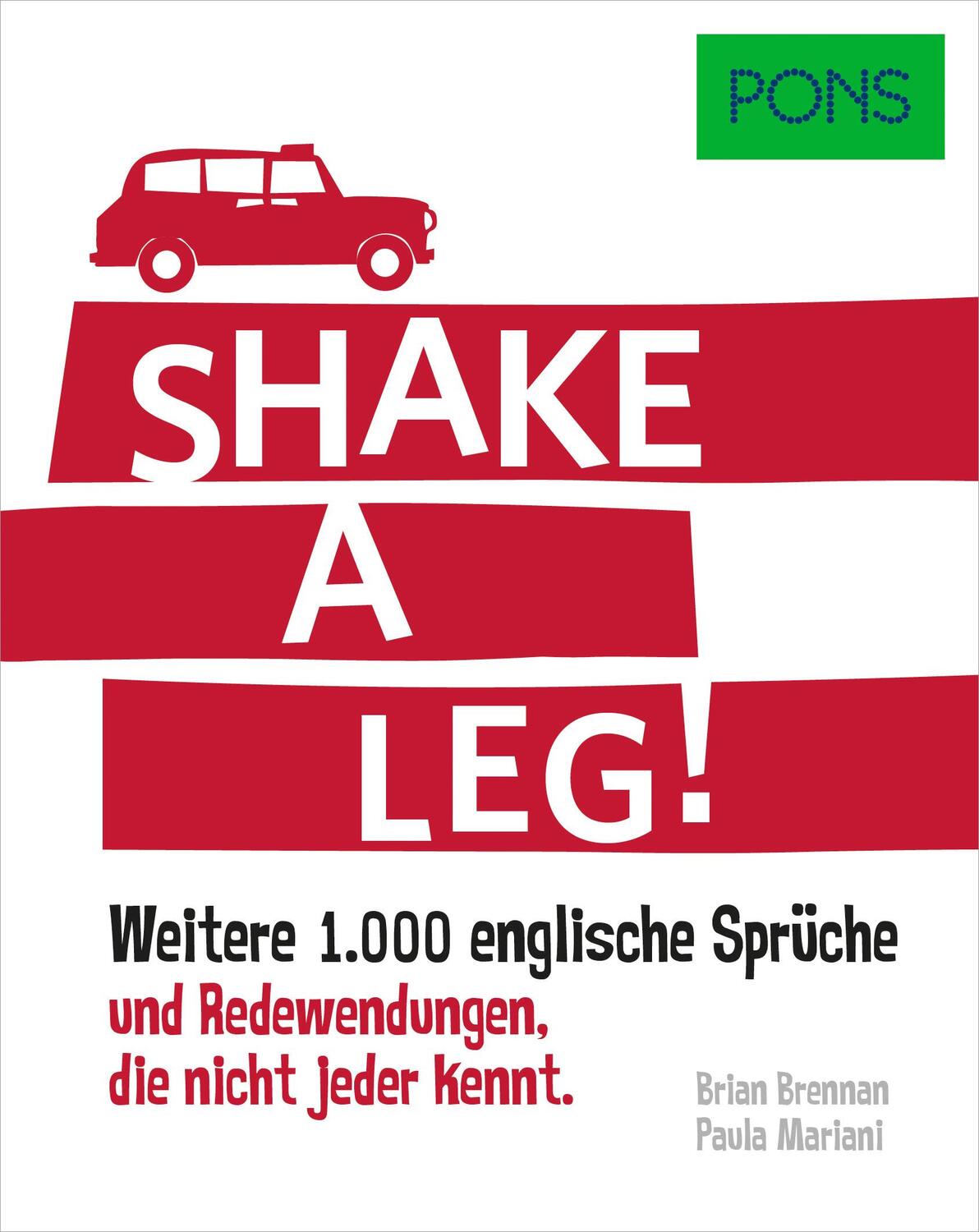 Cover: 9783125622418 | PONS Shake a leg! | Taschenbuch | PONS Redewendungen | Deutsch | 2020