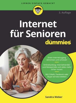 Cover: 9783527718252 | Internet für Senioren für Dummies | Sandra Weber | Taschenbuch | 2021