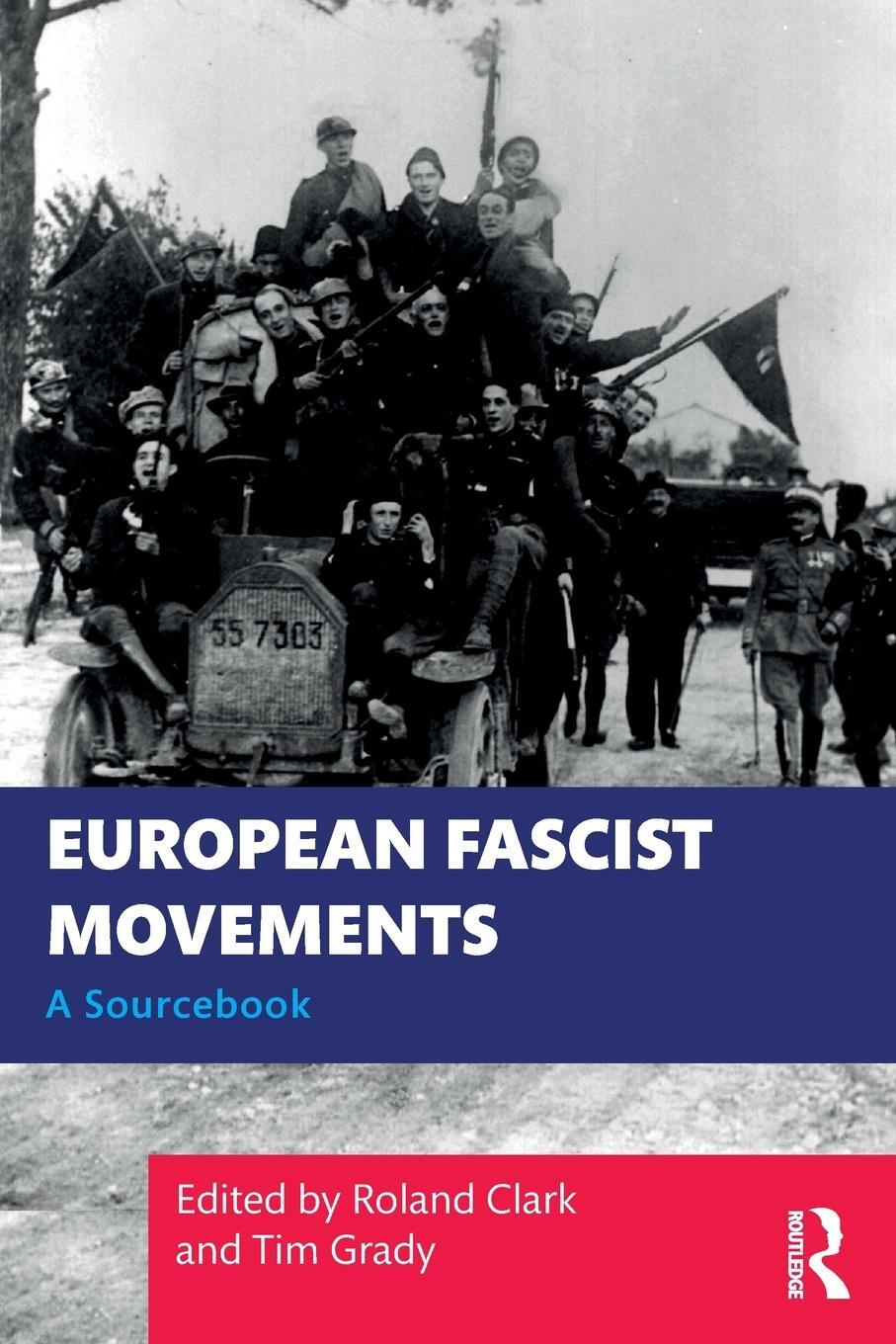 Cover: 9780367262860 | European Fascist Movements | A Sourcebook | Roland Clark (u. a.)