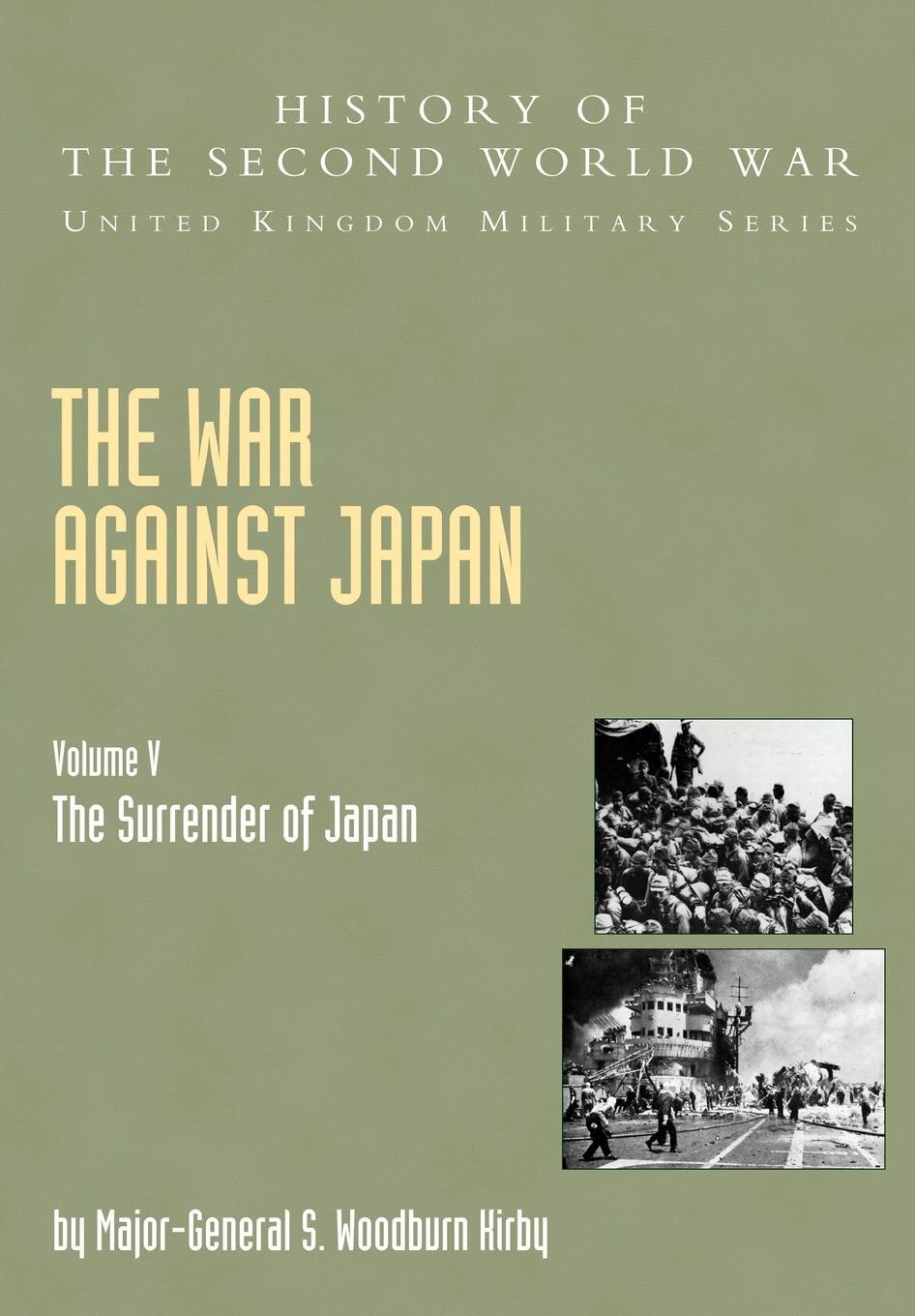 Cover: 9781845740641 | The War Against Japan | S. Woodburn Kirby | Taschenbuch | Paperback